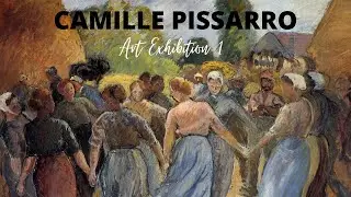 Camille Pissarro Paintings with TITLES 🖼Curated Exhibition 1✽ Famous French Impressionist