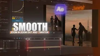 Smooth Zoom in/out & Smooth twixtor | After Effects Tutorial