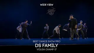 Volga Champ 17 | Best Dance Show Pro | Wide view | DS family