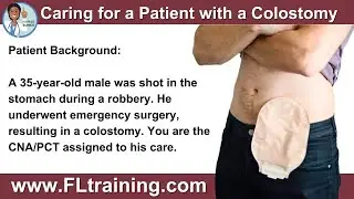 CNA & PCT Practice Test - Caring for a Patient with a Colostomy