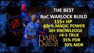 #1 Solo BoC Warlock Build In-Depth Guide (Dark & Darker)