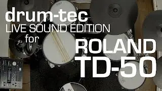 Roland TD-50 Live Sound Edition by drum-tec for TD-50KV, TD-50K & TD-50DP (part1/2)