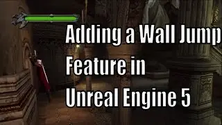 How to add a wall jumping in Unreal Engine 5