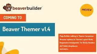 An early look at Beaver Themer v 1.4.  Spoiler: Beaver Builder will work in a Themer template soon