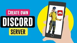 How to Create Discord Server || Create Your Own Server on Discord
