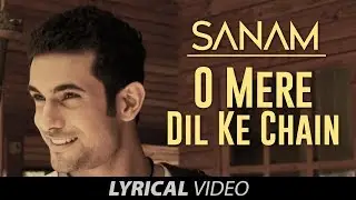 O Mere Dil Ke Chain | | SANAM | ओ मेरे दिल के चैन | Lyrical | Recreated