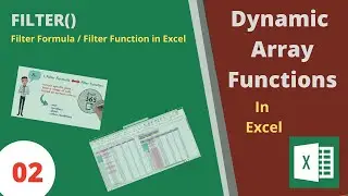 02 FILTER Formula in Excel | Filter Functions | Dynamic Array Function | Excel 365 | Excel 2021