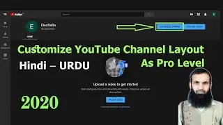 How to customize YouTube channel layout 2020