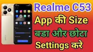 Realme C53 App ka size Chota Kaise Kare | Change Android App Icon Size Realme C53