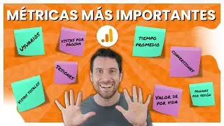 Las 10 MÉTRICAS más IMPORTANTES de Google Analytics 4 | Métricas a las que debes prestar atención