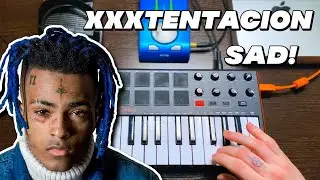 XXXTENTACION - SAD! (Synth Cover ) Akai MPK Mini MK2