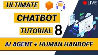 Chatbot to Human Handoff from scratch -  Ultimate Chatbot Tutorial