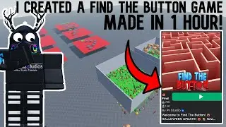 I Made a Find The Button Game In 1 Hour! | ROBLOX