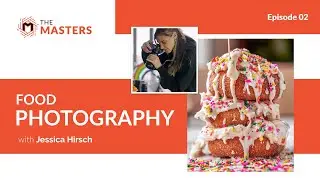 Jessica Hirsch : Food Photography | The Masters