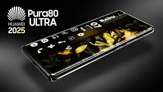 New Phones 2025 — Huawei Pura 80 Ultra — 2025 Trailer & Introduction