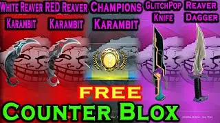Free Champions Karambit GlitchPop Reaver Karambit Counter Blox Remastered 