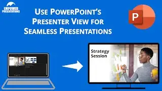 How to use Presenter View in PowerPoint for Seamless Presentations