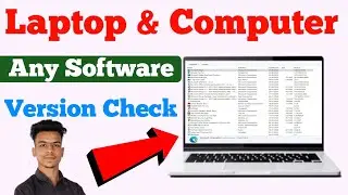 How to check software version in laptop / Laptop me kisi bhi software ka version kaise check kare