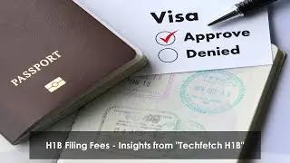 H1B filing fees - Techfetch H1B