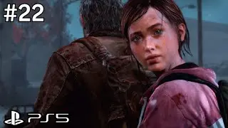 The Last of Us Remastered Walkthrough Gameplay Part 22