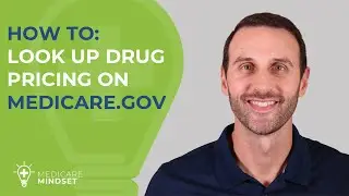 How to Look Up Drug Pricing on Medicare.gov