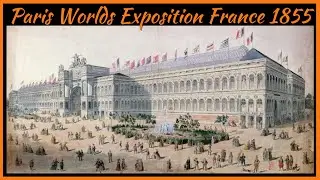 Questioning His-Story - Paris Worlds Exposition France 1855