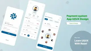 Payment System App UI/UX Design || Figma UI/UX Design with prototype - UI Rasel
