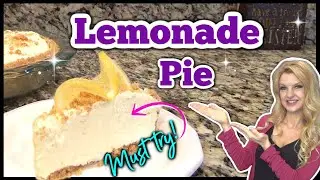 Insanely Delicious LEMONADE PIE that will knock your socks off! | Easy NO-BAKE SUMMER DESSERT Recipe