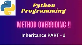 4.  Python Method Override - Python Programming