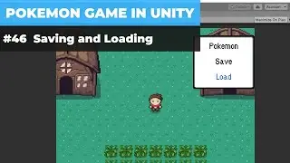 Make A Game Like Pokemon in Unity | #46 - Saving/Loading