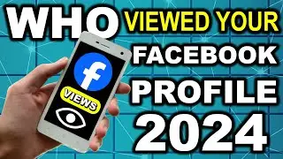 How to See Who Viewed My Facebook Profile 2024 | Alamin Kung Sino Ang Nag-view ng iyong FB Profile