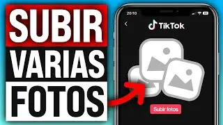 Cómo Subir Varias Fotos En Tiktok (2024)