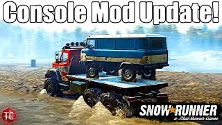 SnowRunner: CONSOLE MODS UPDATE! Problems, Fixes, FASTEST VORON!? & MORE!