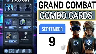 9 September Grand Combat Daily Combo | Grand Combat Combo Cards | Grand Combat