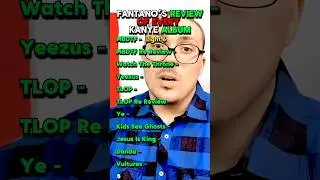 Fantano’s Review of Every Kanye Album 