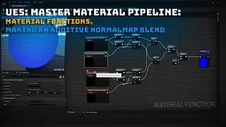 UE Material Functions: Normal Map Additive Blending Tutorial