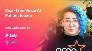 Daily & Groq: Real-time AI Enterprise Voice Workflow – Patient Intake Use Case on Llama 3.1 405B