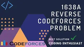 1638A Reverse Codeforces problem | A Reverse codeforces solution | Codeforces Round #771(Div. 2)