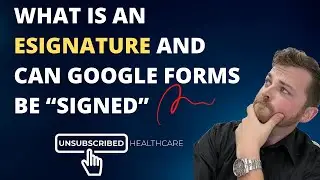 What is an E-signature and can google forms be signed?