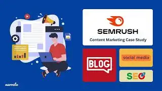 Semrush Content Marketing Strategy for Success