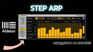 Ableton's New Arpeggiator Is GREAT!