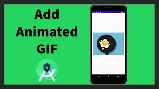 Show GIF inside your App | Android Studio