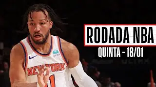 Jalen Brunson COMANDA a vitória dos Knicks com 41 pontos! - Rodada NBA 18/01