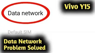 Vivo Y15 Data Network Problem Solved