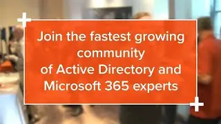 The Experts Conference (TEC) community of AD and Microsoft 365 experts