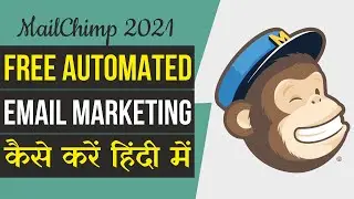 MailChimp FREE Email Marketing with Templates, Automation & eCommerce WordPress Features 2021 Hindi