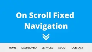 How to create on scroll fixed / sticky navbar using HTML, CSS & JavaScript