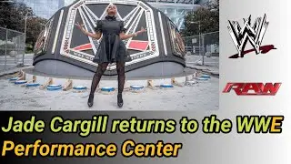 Jade Cargill returns to the WWE Performance Center