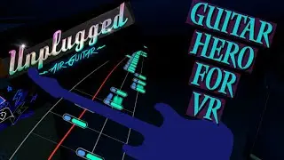 Unplugged Air Guitar - Meta Quest 2 - New Update + New Songs