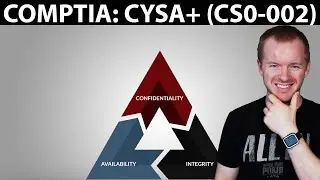 Core Cyber Security Concepts – CIA Triad & Risk // Free CySA+ (CS0-002) Course